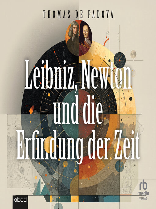 Cover image for Leibniz, Newton und die Erfindung der Zeit